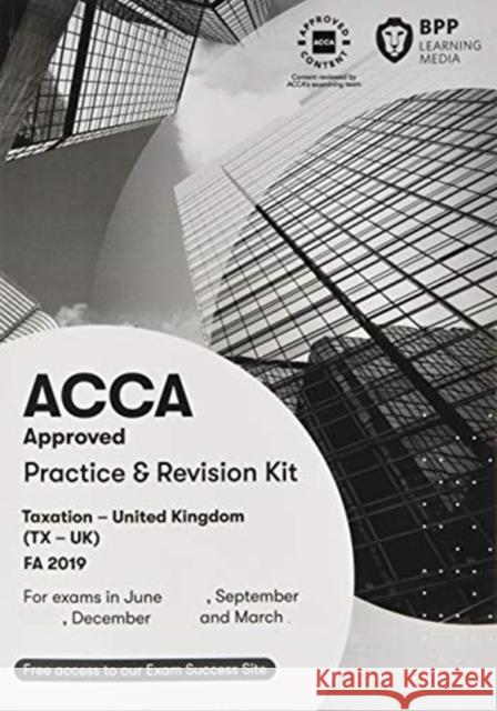 ACCA Taxation FA2019: Practice and Revision Kit BPP Learning Media 9781509728169 BPP Learning Media