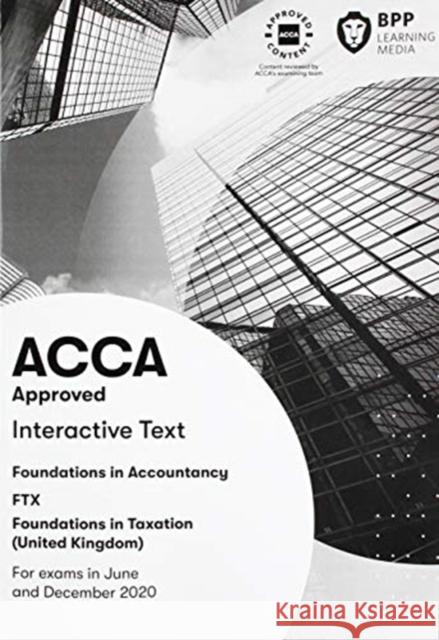 FIA Foundations in Taxation FTX FA2019: Interactive Text BPP Learning Media 9781509728671 BPP Learning Media