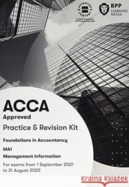 FIA Management Information MA1: Practice and Revision Kit BPP Learning Media 9781509737710