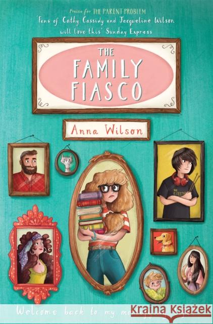 The Family Fiasco Anna Wilson 9781509801299