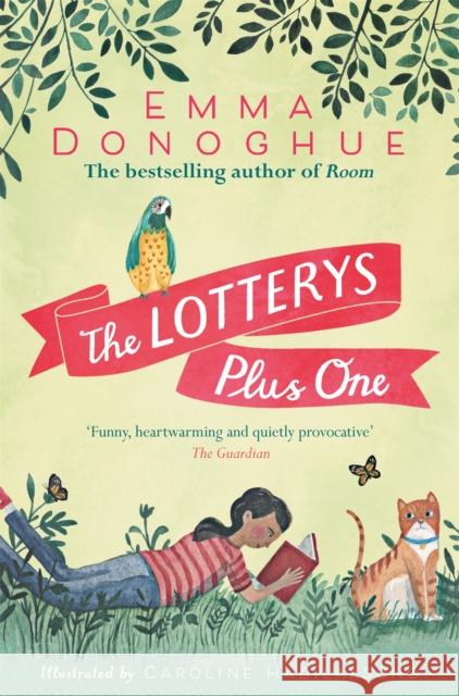 The Lotterys Plus One Emma Donoghue 9781509803200