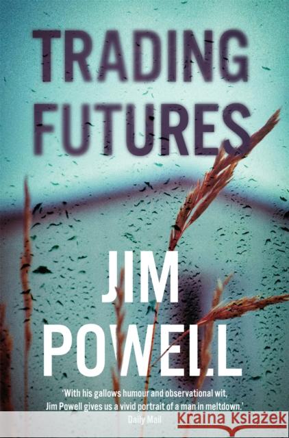 Trading Futures Powell, Jim 9781509806430 Pan Macmillan