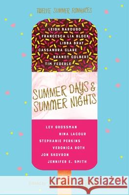 Summer Days and Summer Nights Twelve Summer Romances Perkins, Stephanie 9781509809905 