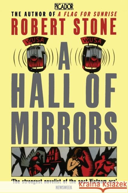 A Hall of Mirrors Robert Stone   9781509809974 Picador