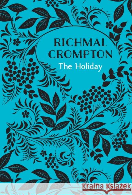 The Holiday Richmal Crompton 9781509810116 Policy Press