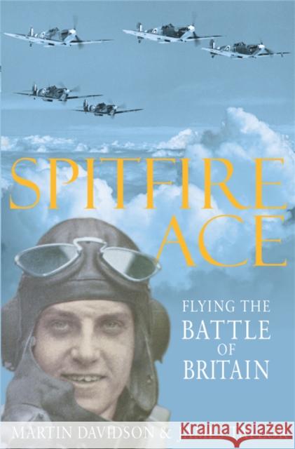 Spitfire Ace Davidson, Martin 9781509812073