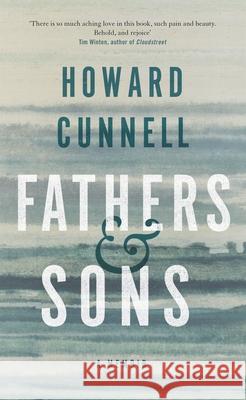 Fathers and Sons  Cunnell, Howard 9781509812165 