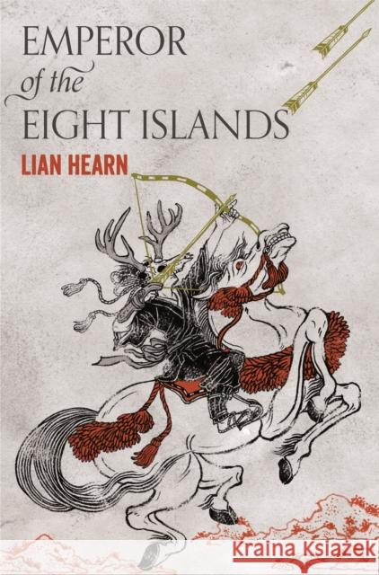 Emperor of the Eight Islands Lian Hearn 9781509812790