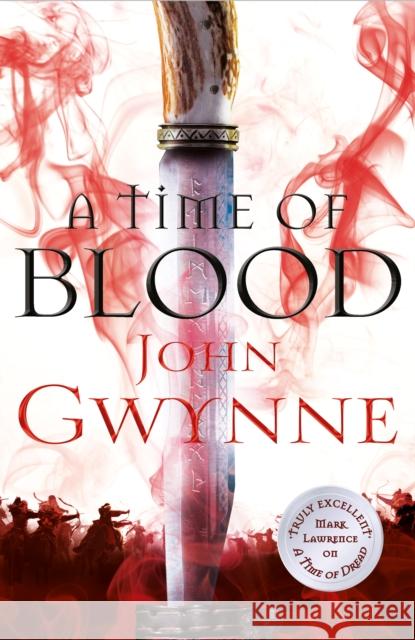 A Time of Blood GWYNNE  JOHN 9781509812998