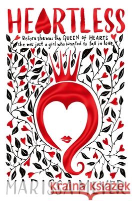 Heartless Marissa Meyer 9781509814138 Pan Macmillan