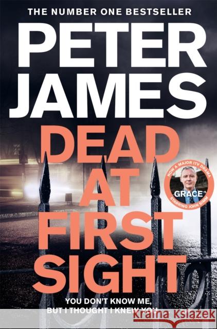 Dead at First Sight Peter James 9781509816415 Pan Macmillan