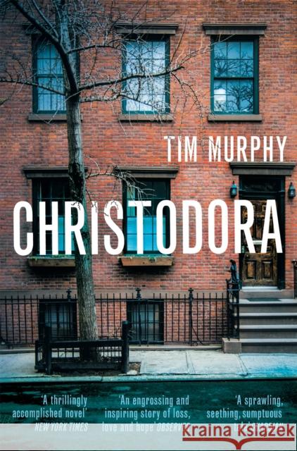 Christodora Tim Murphy 9781509818594 Pan Macmillan