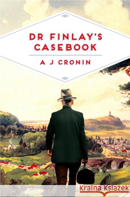 Dr Finlay's Casebook A. J. Cronin 9781509818624 Pan Macmillan