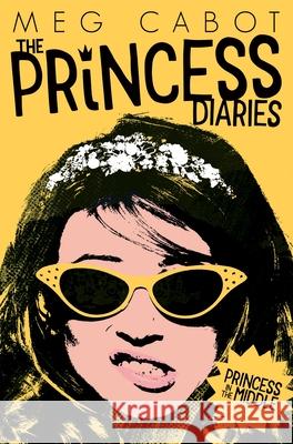 Princess in the Middle Meg Cabot   9781509818990 Macmillan Children's Books