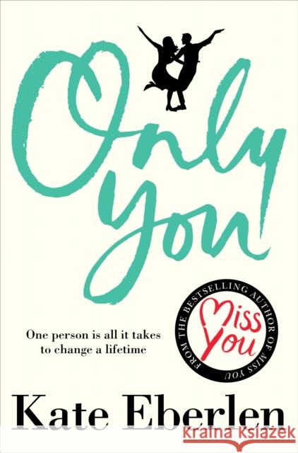 Only You Eberlen, Kate 9781509819911 Pan Macmillan