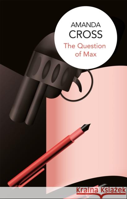 The Question of Max Amanda Cross   9781509820115
