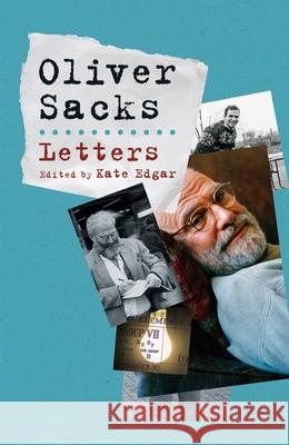 Letters Oliver Sacks 9781509821839 Pan Macmillan