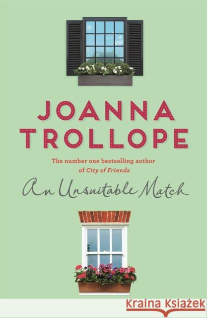 An Unsuitable Match Trollope, Joanna 9781509823512