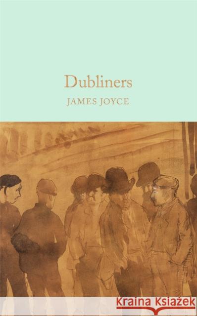 Dubliners James Joyce 9781509826629