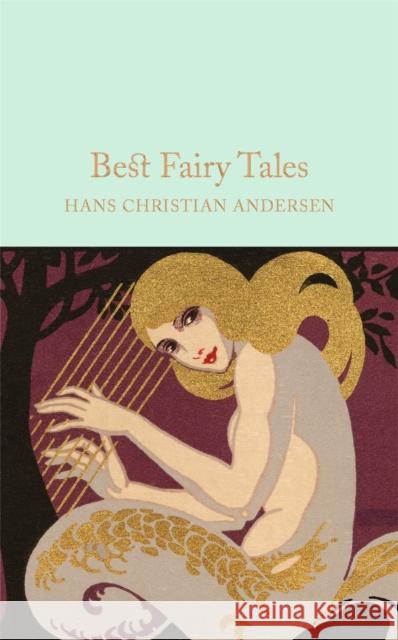 Best Fairy Tales Hans Christian Andersen 9781509826650 Pan Macmillan