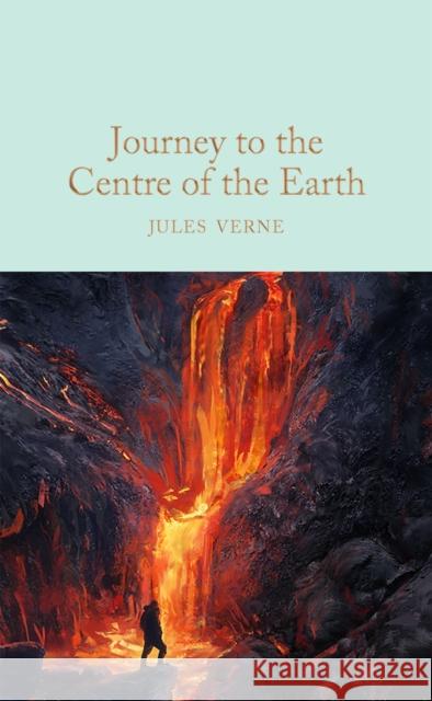 Journey to the Centre of the Earth Jules Verne 9781509827886 Pan Macmillan