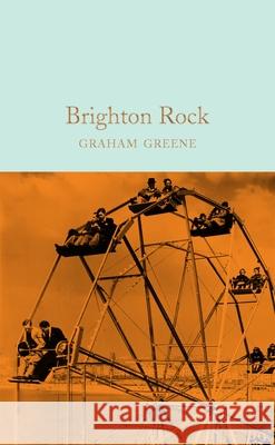 Brighton Rock Greene, Graham 9781509828029