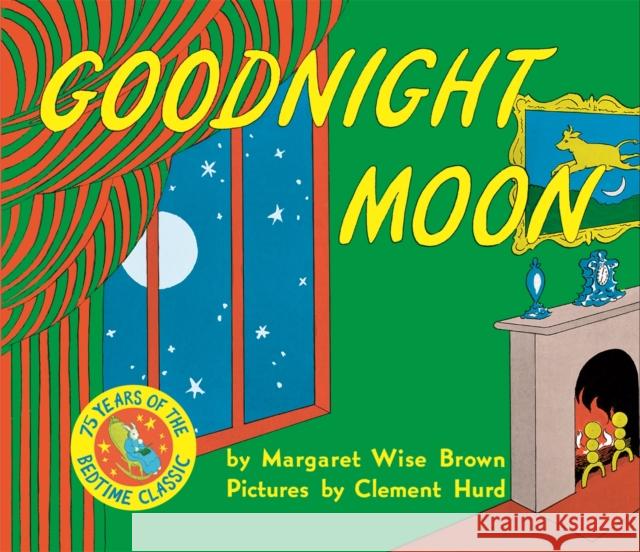 Goodnight Moon Brown Margaret Wise 9781509831975