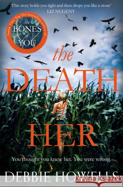 The Death of Her Debbie Howells 9781509834662