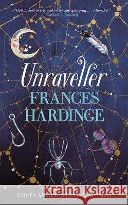 Unraveller Frances Hardinge 9781509836970