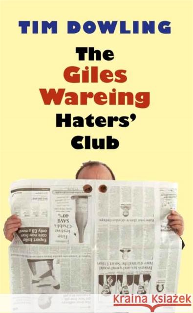 The Giles Wareing Haters' Club Tim Dowling   9781509837533 Picador