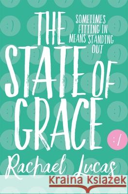 The State of Grace Rachael Lucas 9781509839551