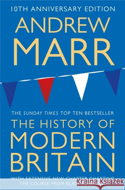 A History of Modern Britain Andrew Marr 9781509839667