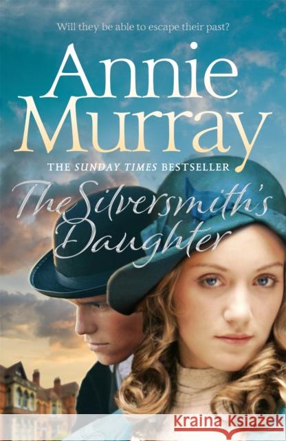 The Silversmith's Daughter Annie Murray 9781509841547 Pan Macmillan