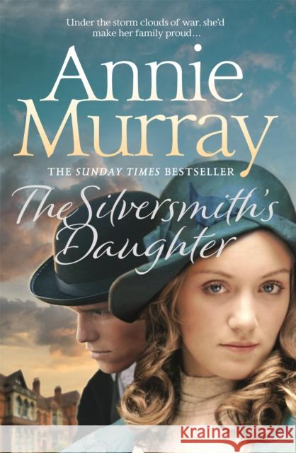 The Silversmith's Daughter Annie Murray 9781509841554 Pan Macmillan