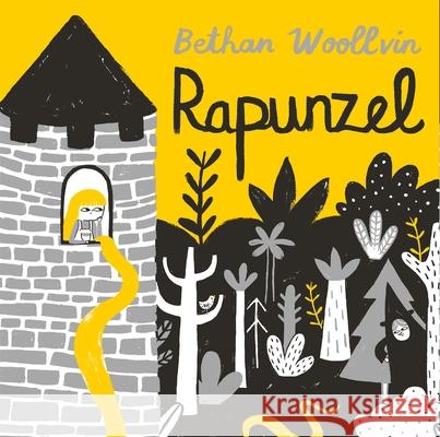 Rapunzel Bethan Woollvin 9781509842681 Pan Macmillan