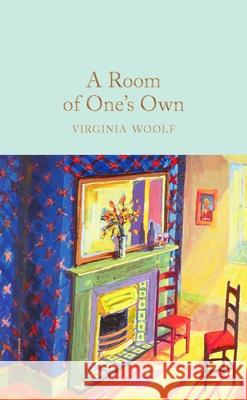 A Room of One's Own Virginia Woolf 9781509843183 Pan Macmillan