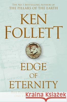 Edge of Eternity Follett, Ken 9781509848539