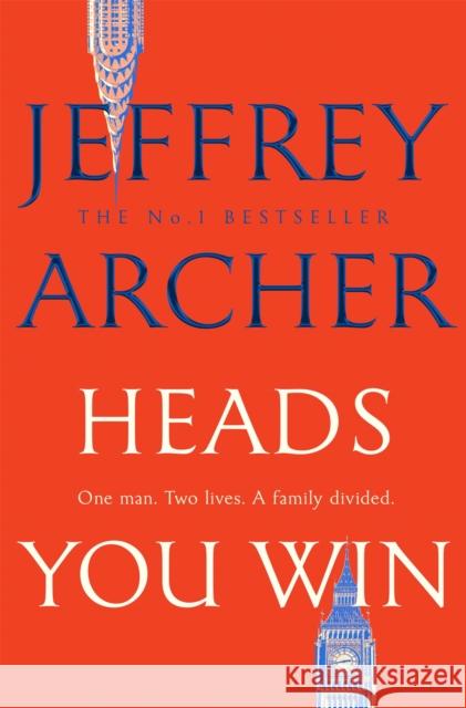 Heads You Win Archer, Jeffrey 9781509851249