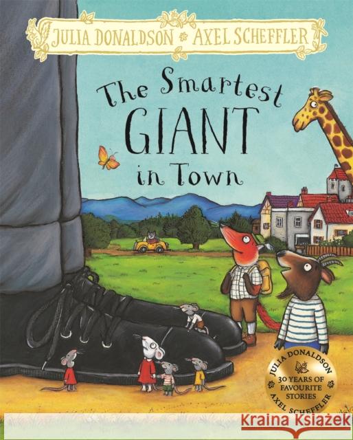 The Smartest Giant in Town: Hardback Gift Edition Julia Donaldson 9781509851584