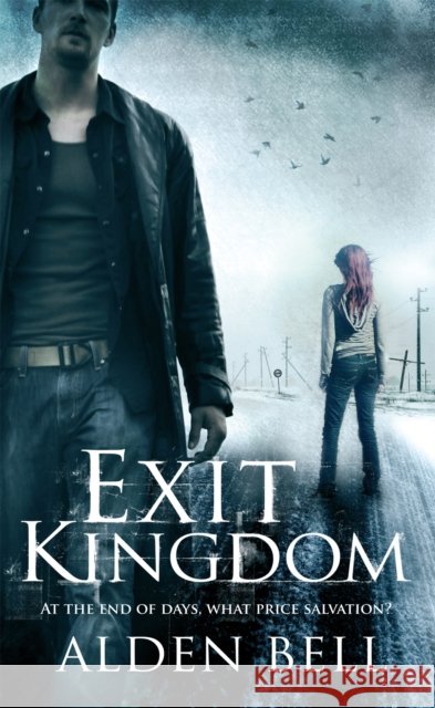 Exit Kingdom  Bell, Alden 9781509851652