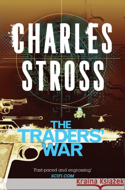 The Traders' War: The Clan Corporate and The Merchants' War Charles Stross 9781509853564