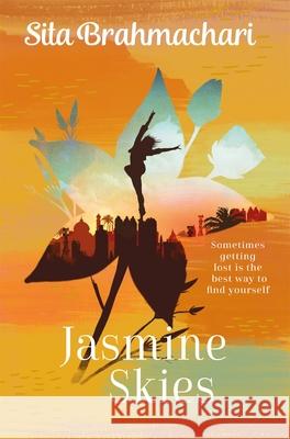 Jasmine Skies Sita Brahmachari 9781509855353 Pan Macmillan