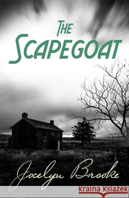 The Scapegoat Jocelyn Brooke 9781509855834 Policy Press