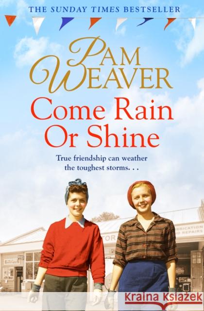 Come Rain or Shine Pam Weaver 9781509857203 Pan MacMillan