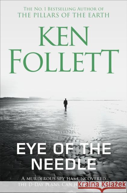 Eye of the Needle Ken Follett 9781509860036