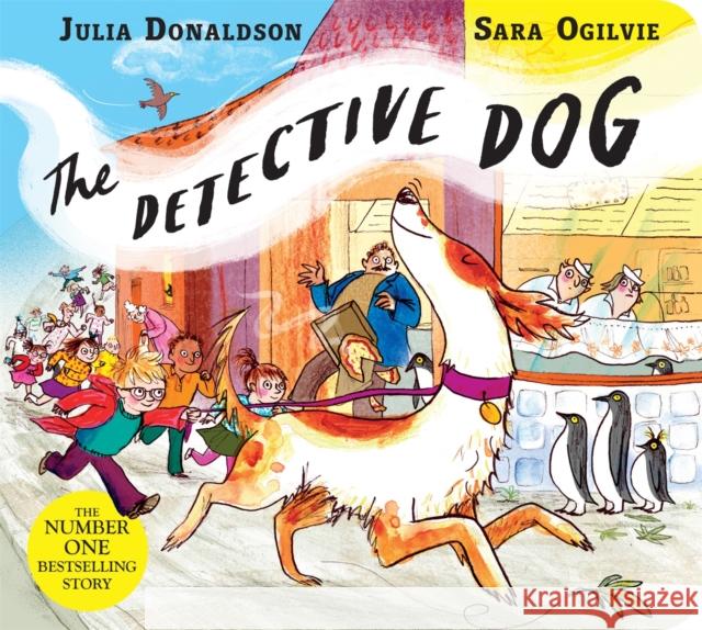 The Detective Dog Donaldson, Julia 9781509862542 Pan Macmillan