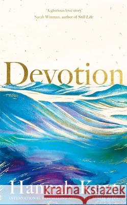 Devotion Hannah Kent 9781509863891