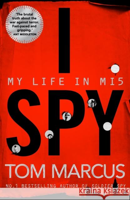 I Spy: My Life in MI5 Tom Marcus 9781509864096 Pan Macmillan