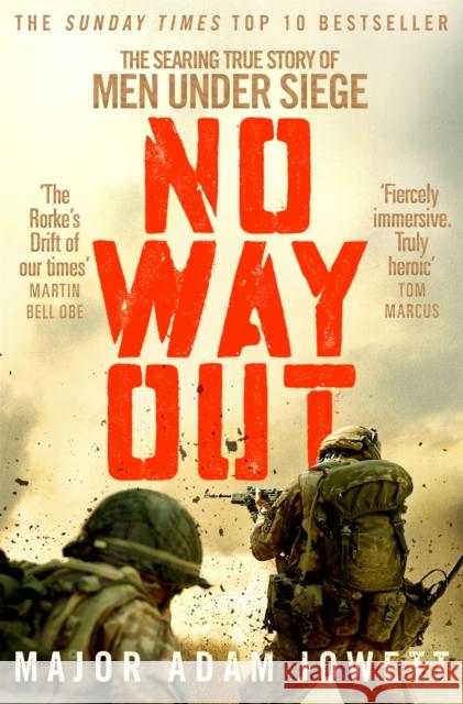 No Way Out: The Searing True Story of Men Under Siege Adam Jowett 9781509864737 Pan Macmillan