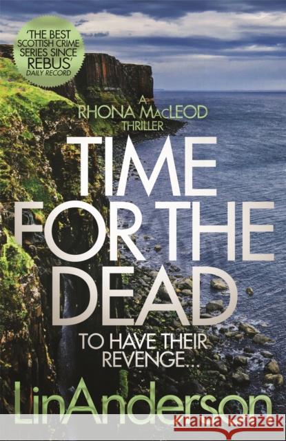 Time for the Dead Lin Anderson 9781509866243 Pan Macmillan